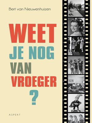 cover image of Weet je nog van vroeger?